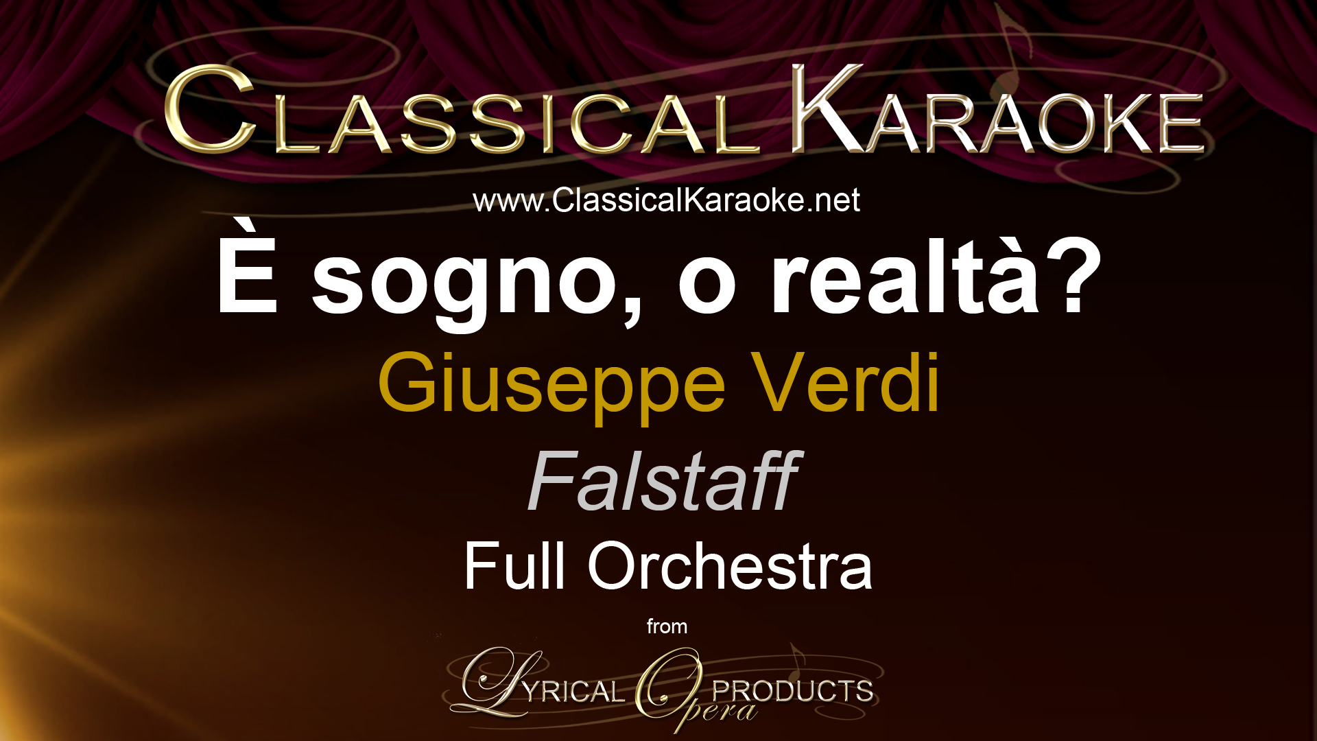 È sogno, o realtà?, Falstaff, Full Orchestral Accompaniment (karaoke) track