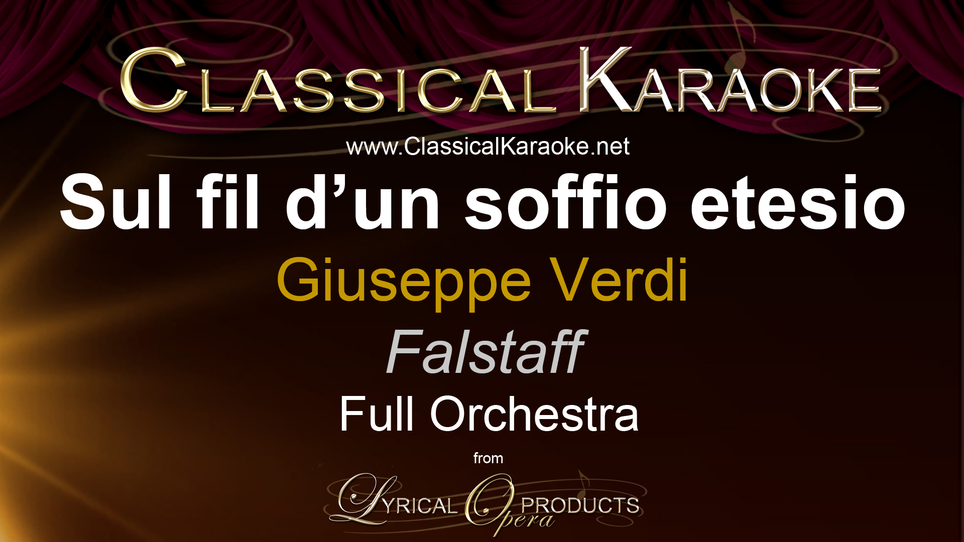 Sul fil d'un soffio etesio, Falstaff, Verdi, Full Orchestral Accompaniment (karaoke) track