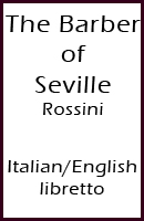 The Barber of Seville, libretto, Italian/English